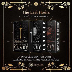 The Last Hours by Cassandra Clare, Fairyloot Edition
